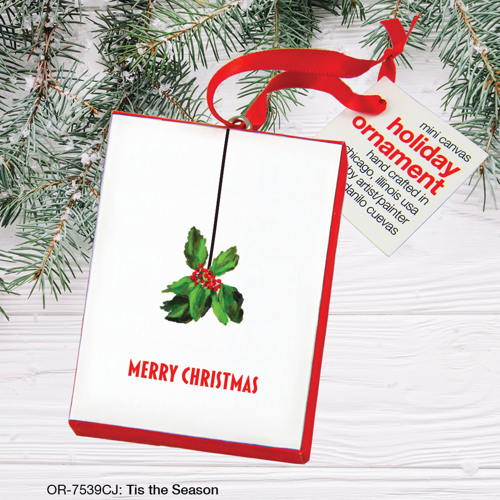 Tis The Season, Ornament (OR-7539CJ), Front, printedcanvas.com