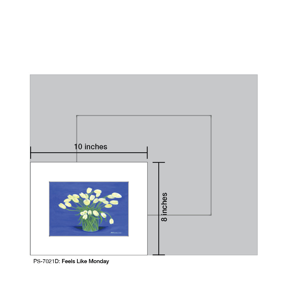 Feels Like Monday, Print (#7021D), Print Matted, www.printedcanvas.com