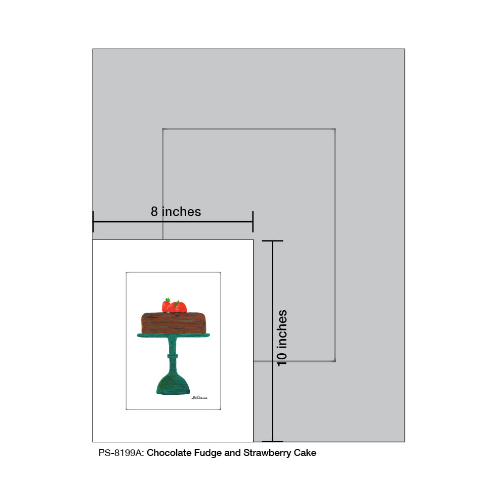 Chcolate Fudge and Strawberry Cake, Print (#8199A)