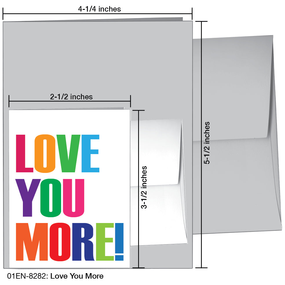 Love You More, Greeting Card (8282A), Enclosure, www.printedcanvas.com