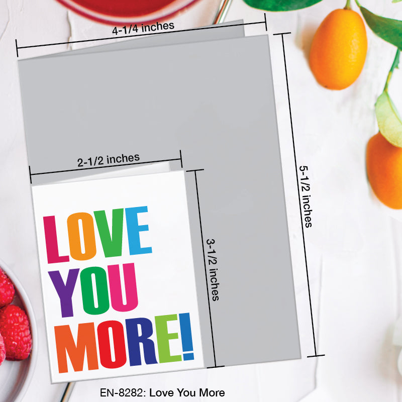 Love You More, Greeting Card (8282A), Enclosure, www.printedcanvas.com