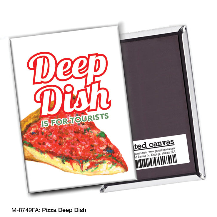 Pizza Deep Dish, Magnet (M-8749FA)