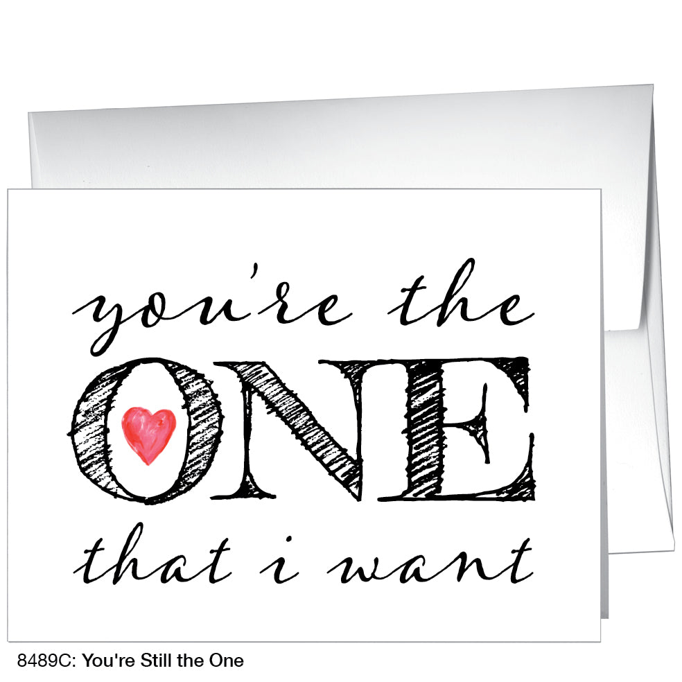 You're Still The One, Greeting Card (8489C), A2, printedcanvas.com