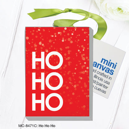 Ho Ho Ho, Mini Canvas (MC-8471C), Front, printedcanvas.com