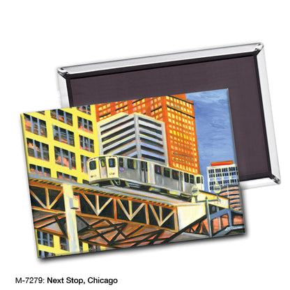 Next Stop, Chicago, Magnet (M-7279B), blank, printedcanvas.com