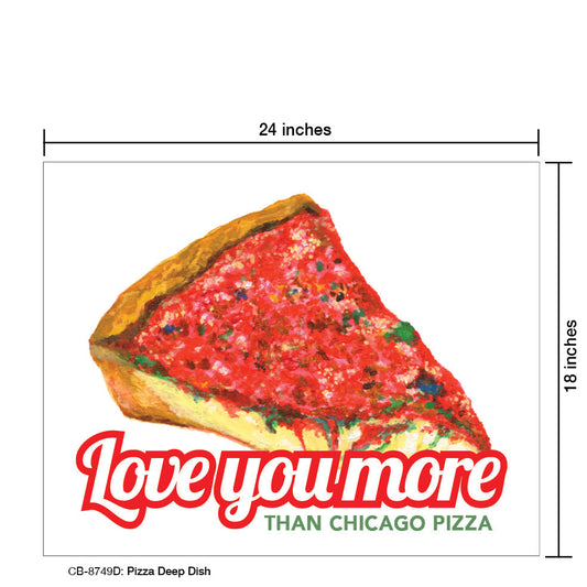 Pizza Deep Dish, Card Board (8749D), Card Board: 18x24, printedcanvas.com
