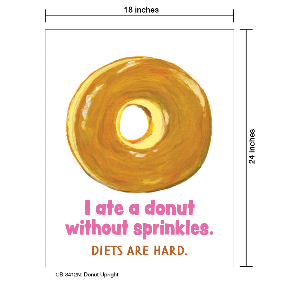 Donut Upright, Card Board (8412N), 18'x24 PosterBoard at www.printedcanvas.com