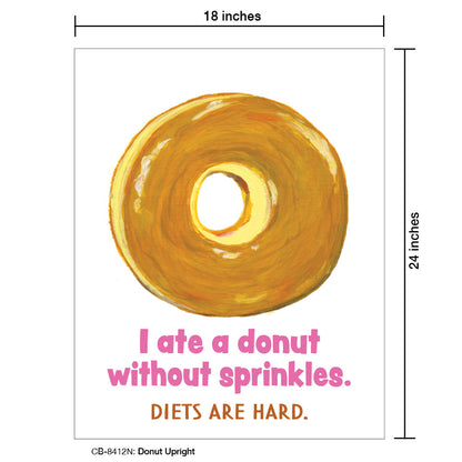Donut Upright, Card Board (8412N), 18'x24 PosterBoard at www.printedcanvas.com