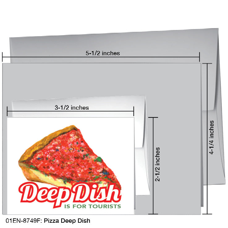 Pizza Deep Dish, Greeting Card (8749F), Enclosure, printedcanvas.com