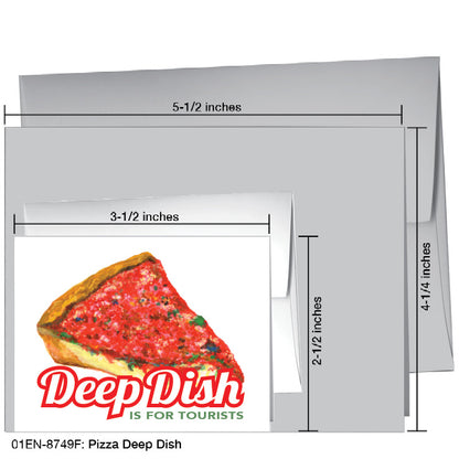 Pizza Deep Dish, Greeting Card (8749F), Enclosure, printedcanvas.com