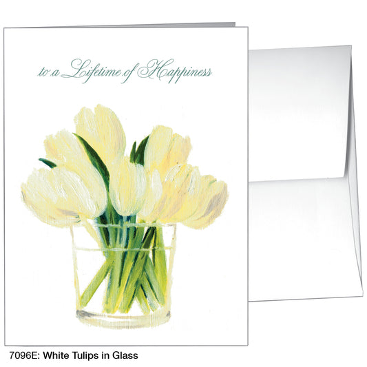 White Tulips In Glass, Greeting Card (7096E)