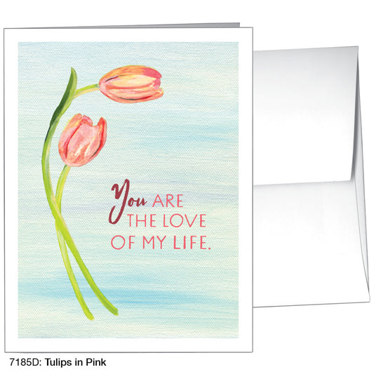Tulips In Pink, Greeting Card (7185D)