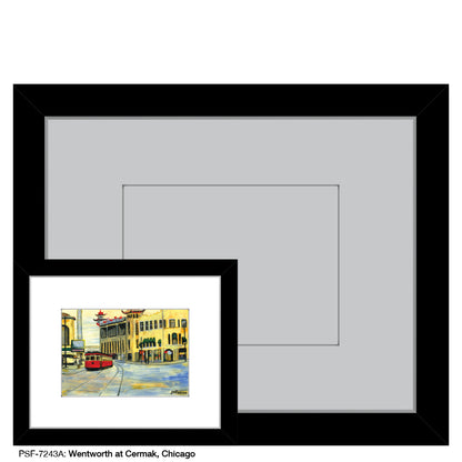Wentworth at Cermak, Chicago, Print (#7243A)