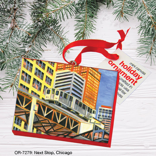 Next Stop, Chicago, Ornament (OR-7279), Front, printedcanvas.com
