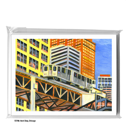 Next Stop, Chicago, Greeting Card (#7279B)