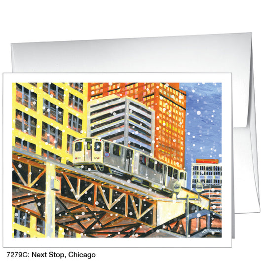 Next Stop, Chicago, Greeting Card (7279C), A2, printedcanvas.com