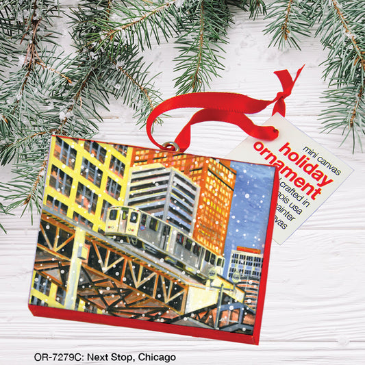 Next Stop, Chicago, Ornament (OR-7279C), Front, printedcanvas.com
