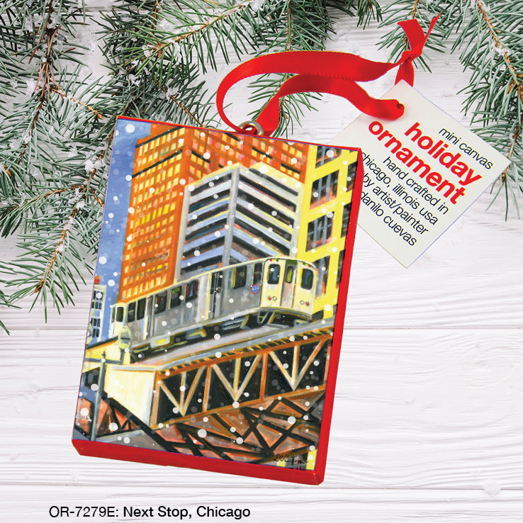 Next Stop, Chicago, Ornament (OR-7279E), Front, printedcanvas.com