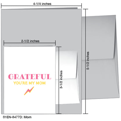 Mom, Greeting Card (#8477D)