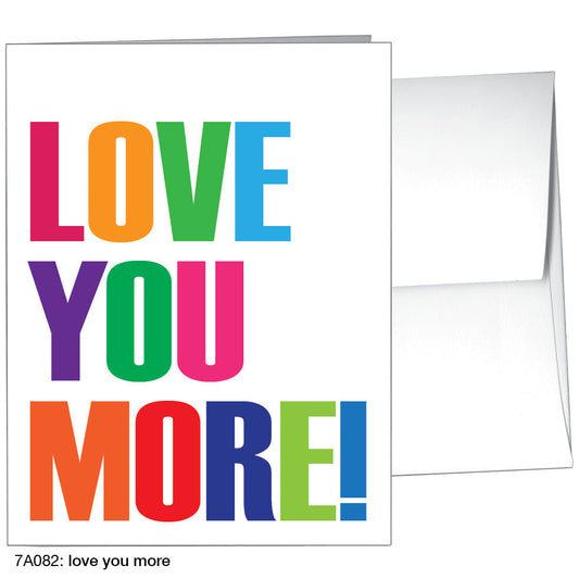 Love You More, Greeting Card (8282), A2, printedcanvas.com