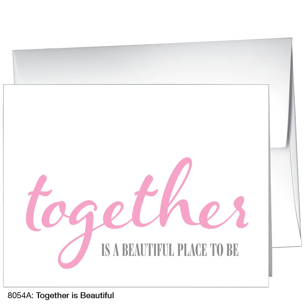 Together is Beautiful, Greeting Card (#8054A), A2 Card, www.printedcanvas.com
