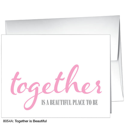 Together is Beautiful, Greeting Card (#8054A), A2 Card, www.printedcanvas.com