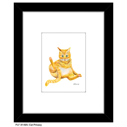 Cat Privacy, Print (#8149A)