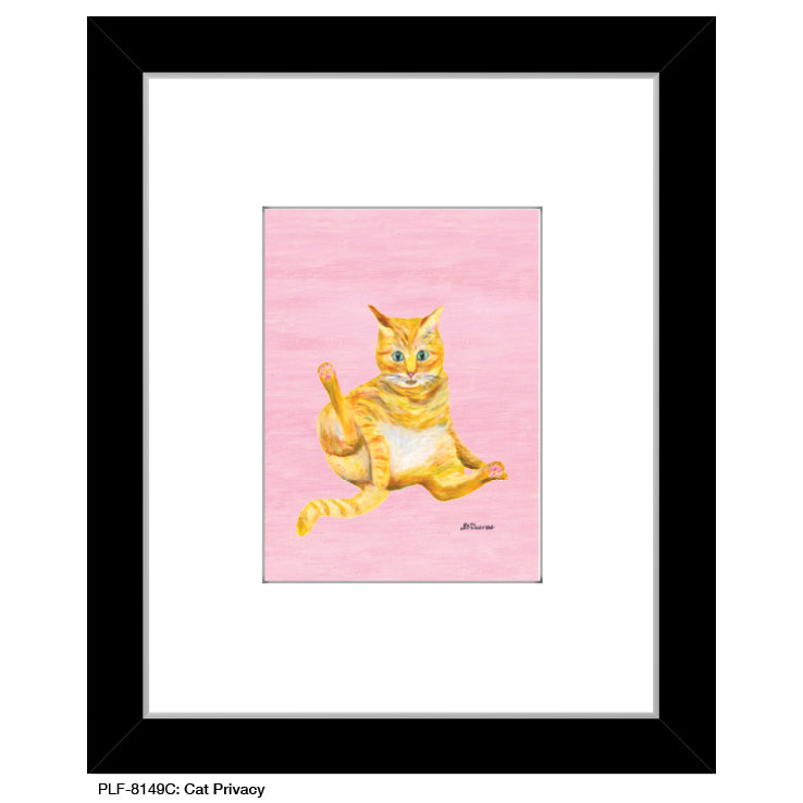 Cat Privacy, Print (#8149C)