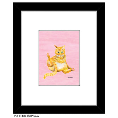 Cat Privacy, Print (#8149C)