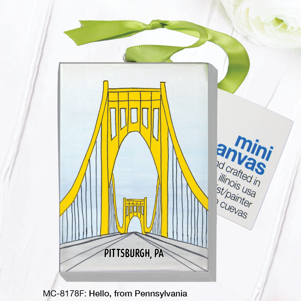 Hello, from Pennsylvania, Mini Canvas (MC-8178F)