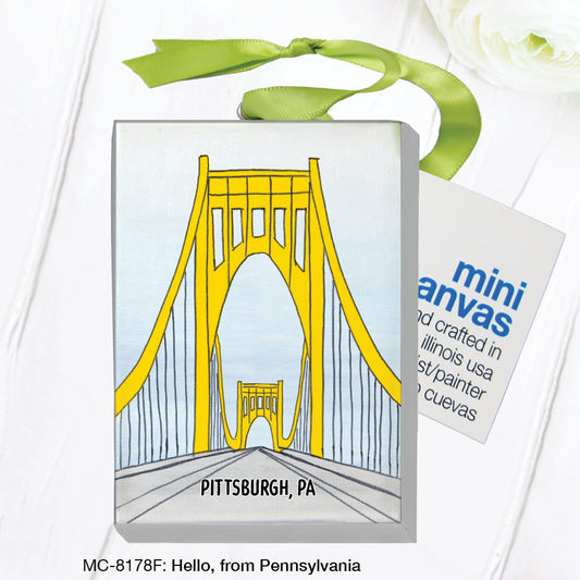 Hello, from Pennsylvania, Mini Canvas (MC-8178F)