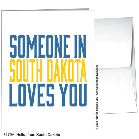 Hello, from South Dakota, Greeting Card (#8179A)