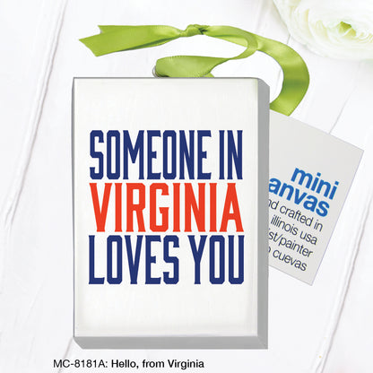 Hello, from Virginia, Mini Canvas (MC-8181A)