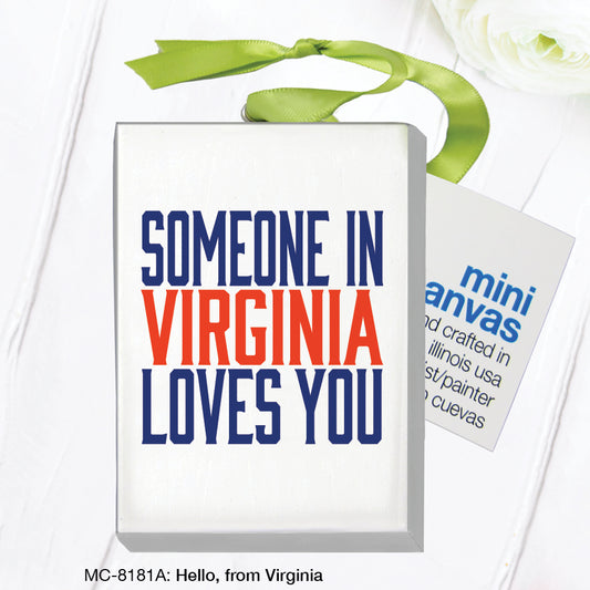 Hello, from Virginia, Mini Canvas (MC-8181A)