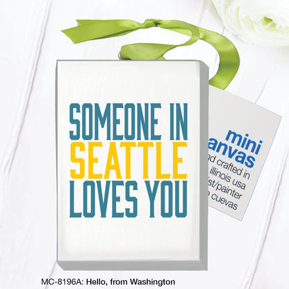 Hello, from Washington, Mini Canvas (MC-8196A)