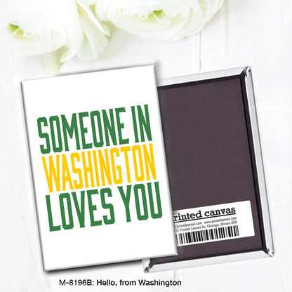 Hello, from Washington, Magnet (M-8196B)