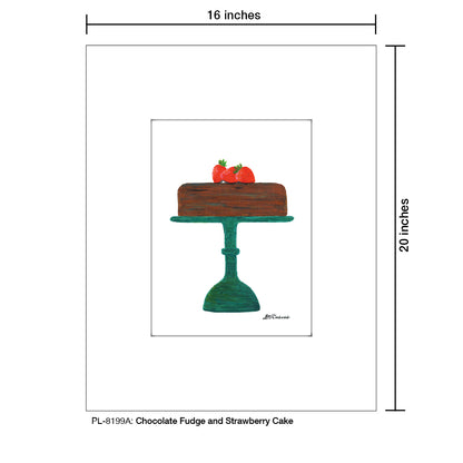 Chcolate Fudge and Strawberry Cake, Print (#8199A)