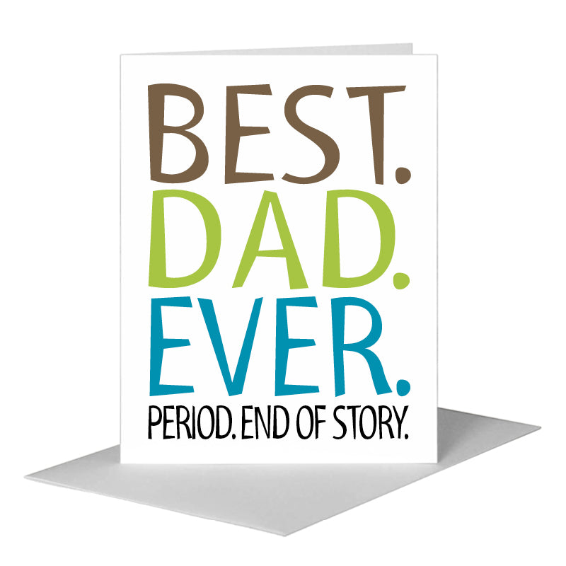 Best Dad Ever, Greeting Card (#8249A) A2 Card Front, www.printedcanvas.com