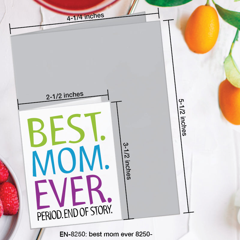 Best Mom Ever, Greeting Card (8250A), Enclosure, www.printedcanvas.com