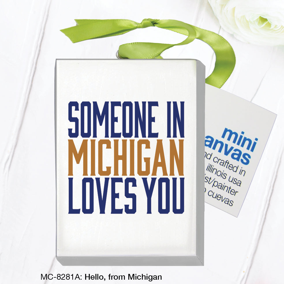 Hello, from Michigan, Mini Canvas (MC-8281A)