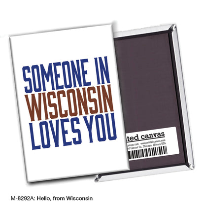 Hello, from Wisconsin, Magnet (M-8292A)