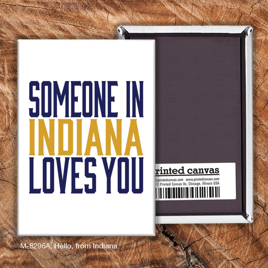 Hello, from Indiana, Magnet (M-8296A)