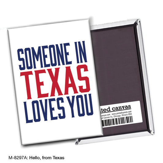 Hello, from Texas, Magnet (M-8297A)