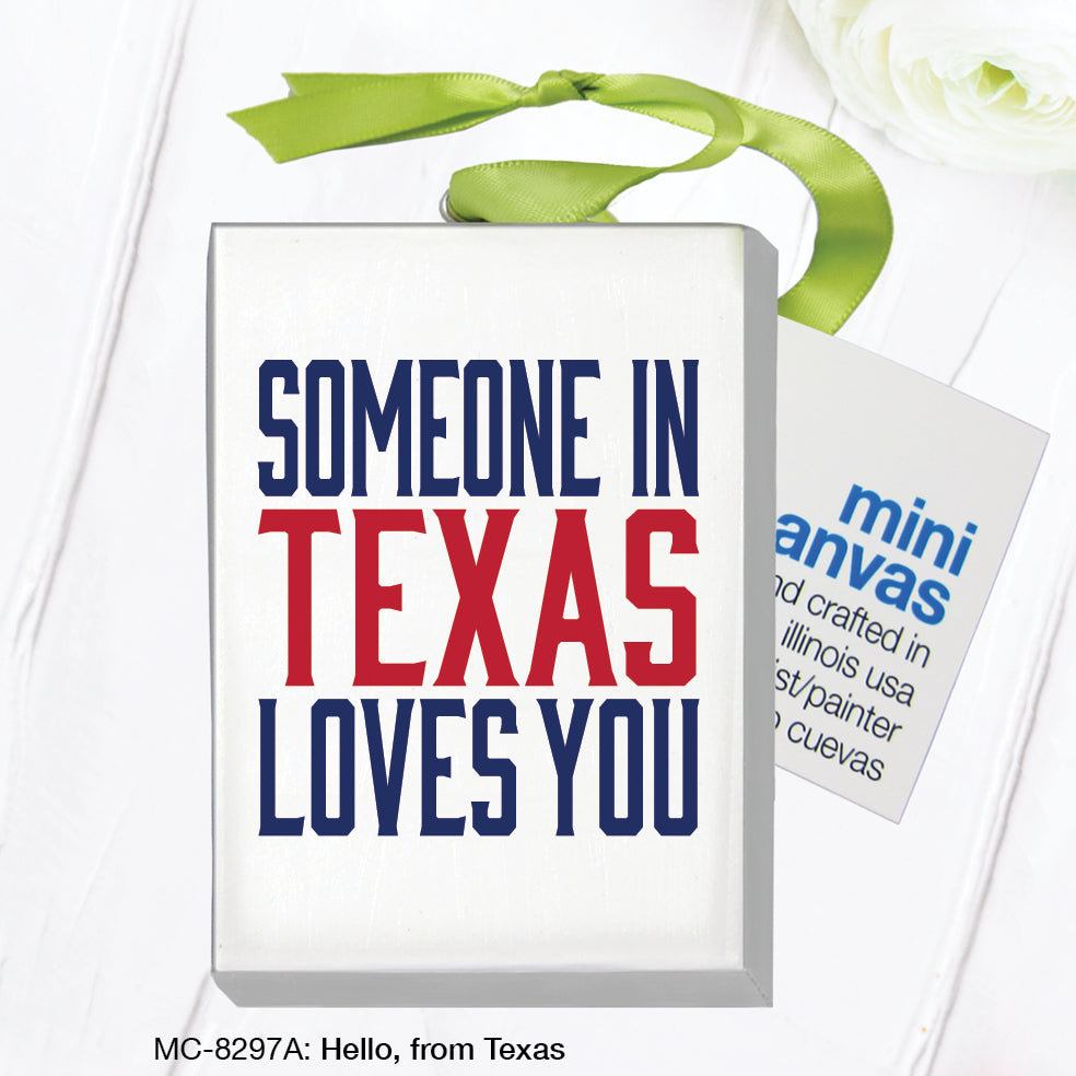 Hello, from Texas, Mini Canvas (MC-8297A)