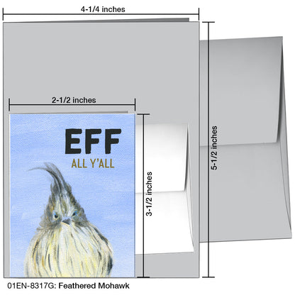 Feather Mohawk, Greeting Card (8317G), Enclosure, printedcanvas.com
