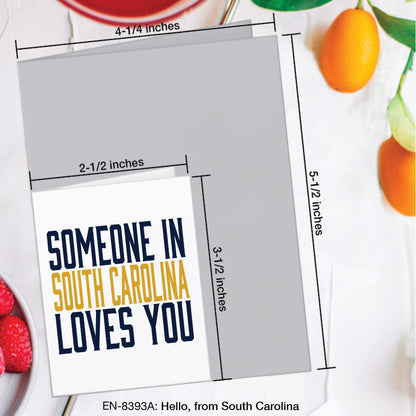 Hello, from South Carolina, Greeting Card (#8393A)