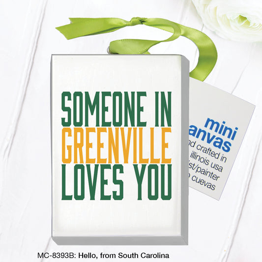 Hello, from South Carolina, Mini Canvas (MC-8393B)