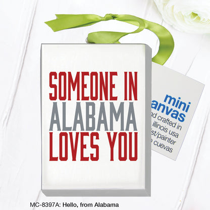 Hello, from Alabama, Mini Canvas (MC-8397A)
