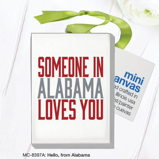 Hello, from Alabama, Mini Canvas (MC-8397A)