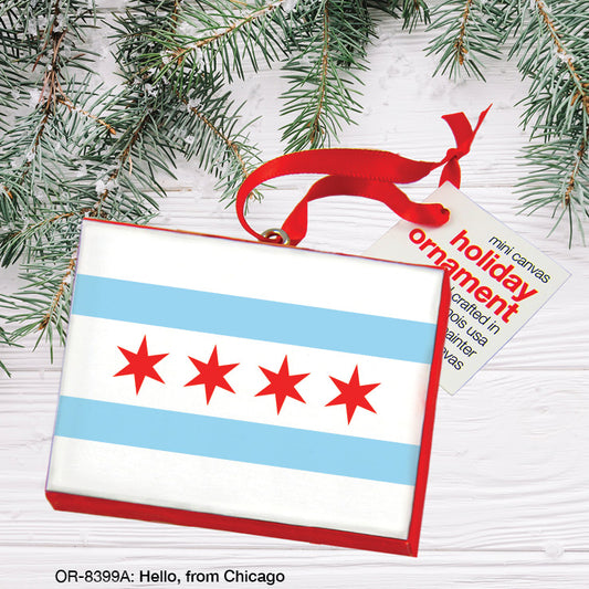 Hello, from Chicago, Ornament (OR-8399A), Ornament Front, www.printedcanvas.com